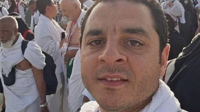 وفاة المهندس إسماعيل السيلي من الفيوم إثر جلطة مفاجئة أثناء أداء مناسك الحج في الأراضي المقدسة