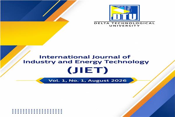 جامعة الدلتا تطلق أول أعداد مجلتها الدولية لتكنولوجيا الصناعة والطاقة 
