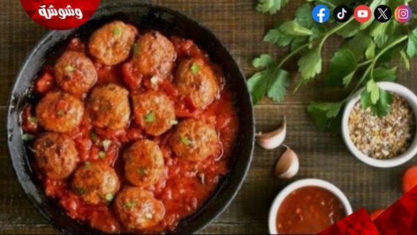 كفتة داود باشا من مطبخ ساندرا مكاري.. وصفة شهية بخطوات سهلة